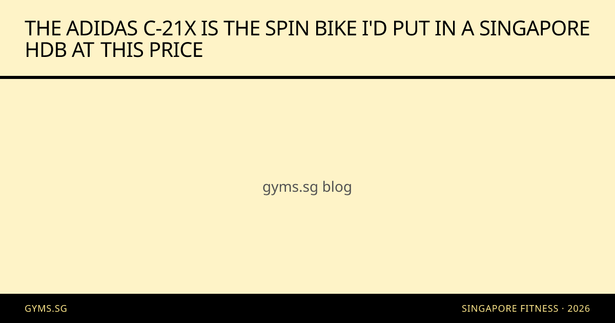 The Adidas C-21X Is the Spin Bike I'd Put in a Singapore HDB at This Price