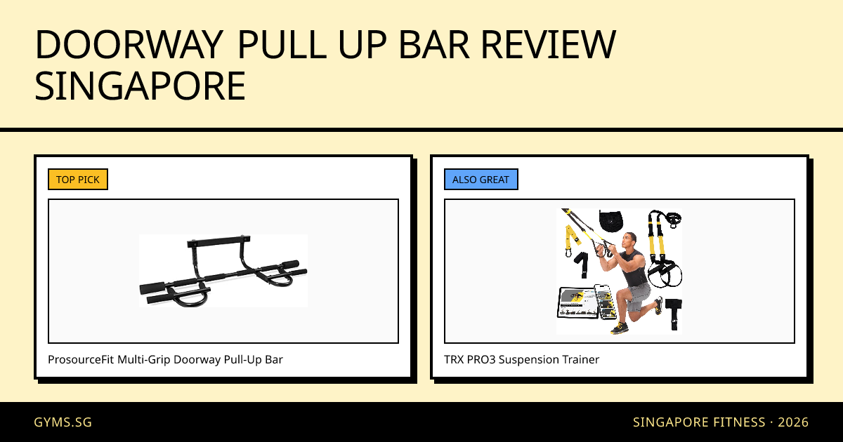 Doorway Pull Up Bar Review Singapore