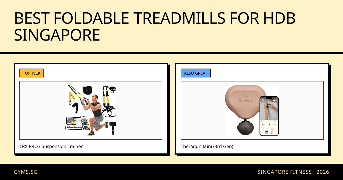 Best Foldable Treadmills for HDB Singapore