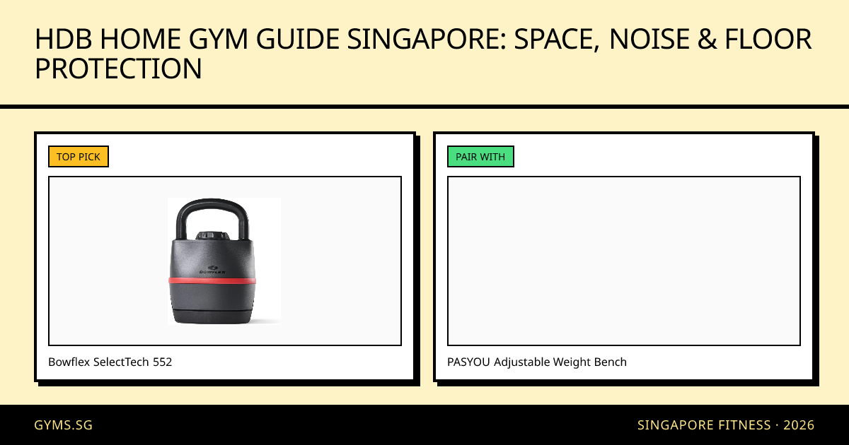 HDB Home Gym Guide Singapore: Space, Noise & Floor Protection